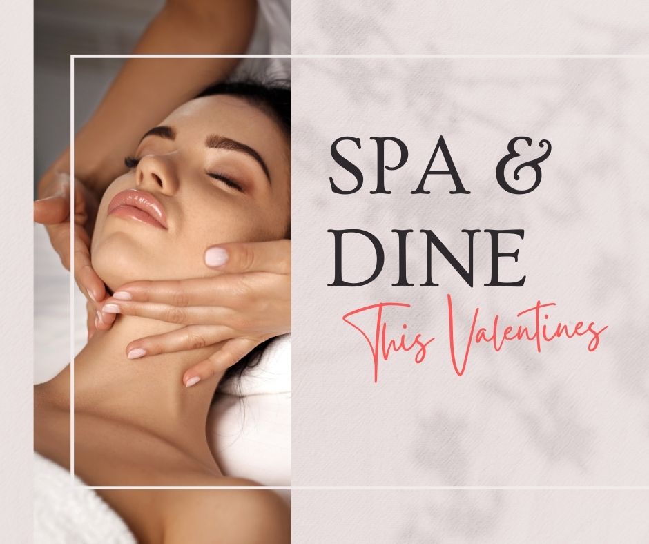 Spa & Dine |  £62.50  | Monday - Sunday | Feb