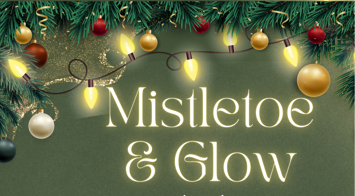 Mistletoe & Glow 